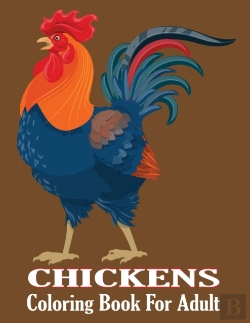 Bertrand.pt - Chickens Coloring Book For Adult