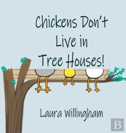 Bertrand.pt - Chickens Don'T Live In Tree Houses!