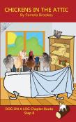 Chickens In The Attic Chapter Book