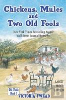 Chickens, Mules And Two Old Fools - Large Print