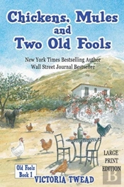 Chickens, Mules And Two Old Fools - Large Print