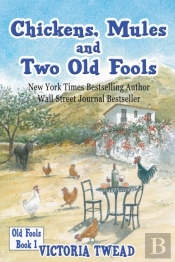 Chickens, Mules And Two Old Fools