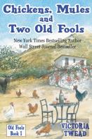 Chickens, Mules And Two Old Fools