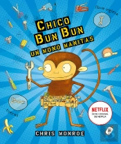 Chico Bun Bun Un Mono Manitas