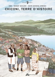 Chiconi, Terre D'Histoire