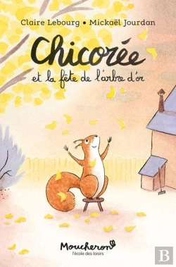 Bertrand.pt - Chicorée Et La Fête De L'Arbre D'Or