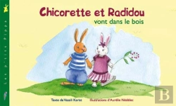 Bertrand.pt - Chicorette Et Radidou Vont Dans Le Bois