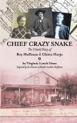 Chief Crazy Snake The Untold Story Of Roy Hoffman & Chitto Harjo