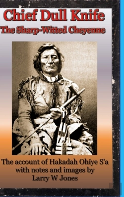 Bertrand.pt - Chief Dull Knife - The Sharp-Witted Cheyenne