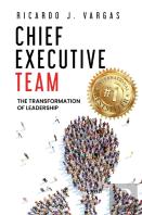 Chief Executive Team: The Transformation