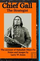 Chief Gall - The Strategist