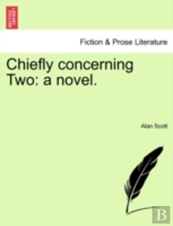 Bertrand.pt - Chiefly Concerning Two: A Novel.