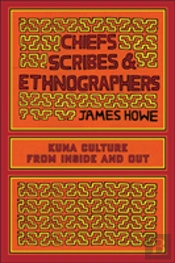Chiefs, Scribes, And Ethnographers