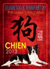 Chien 2013 - Previsions Et Feng Shui
