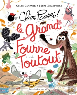 Bertrand.pt - Chien Pourri : Le Grand Fourre-Toutout
