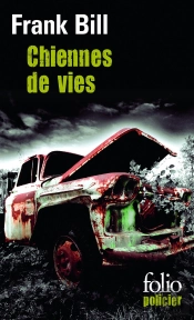 Chiennes De Vies (Chroniques Du Sud De L Indiana)