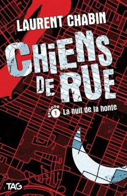 Bertrand.pt - Chiens De Rue Tome 1 : La Nuit De La Honte