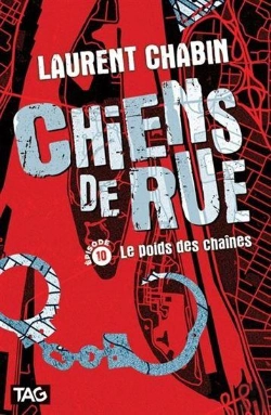 Bertrand.pt - Chiens De Rue Tome 10 : Le Poids Des Chaines