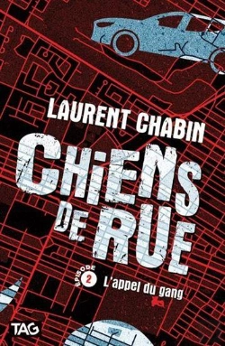Bertrand.pt - Chiens De Rue Tome 2 : L'Appel Du Gang