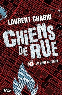 Bertrand.pt - Chiens De Rue Tome 3 : Le Goût Du Sang