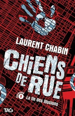 Bertrand.pt - Chiens De Rue Tome 9 : La Fin Des Illusions