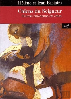 Bertrand.pt - Chiens Du Seigneur ; Histoire Chretienne Du Chien