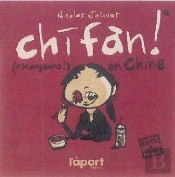 Chifan, Mangeons En Chine