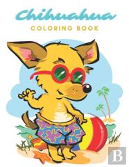 Chihuahua Coloring Book