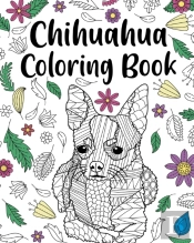 Chihuahua Coloring Book