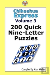 Chihuahua Express Volume 3: 200 Quick Ni