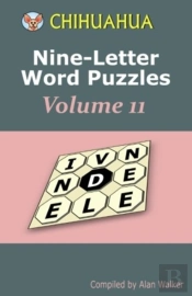 Chihuahua Nine-Letter Word Puzzles Volume 11