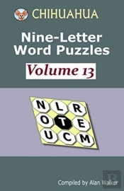 Chihuahua Nine-Letter Word Puzzles Volume 13