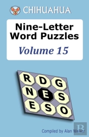 Chihuahua Nine-Letter Word Puzzles Volume 15