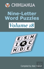 Chihuahua Nine-Letter Word Puzzles Volume 18