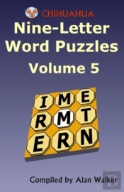 Chihuahua Nine-Letter Word Puzzles Volume 5