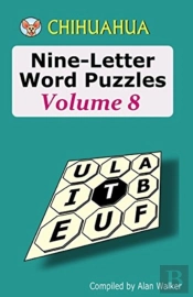 Chihuahua Nine-Letter Word Puzzles Volume 8