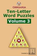 Chihuahua Ten-Letter Word Puzzles Volume 3