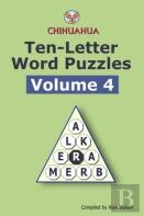 Chihuahua Ten-Letter Word Puzzles Volume 4