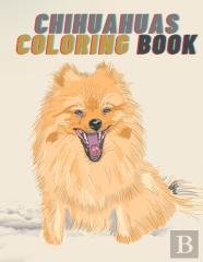 Chihuahuas Coloring Book