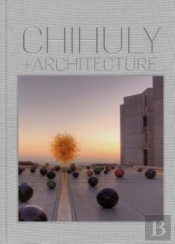 Chihuly And Architecture