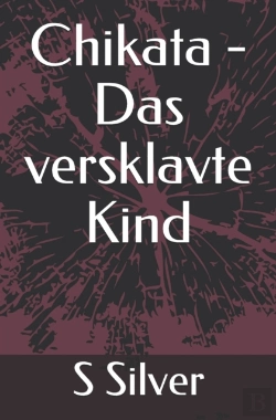 Bertrand.pt - Chikata - Das Versklavte Kind
