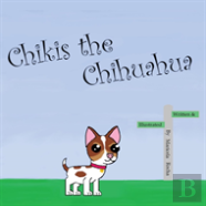 Chikis The Chihuahua