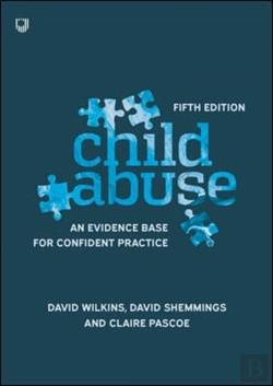 Bertrand.pt - Child Abuse 5e An Evidence Base For Confident Practice