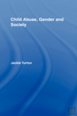 Bertrand.pt - Child Abuse, Gender And Society