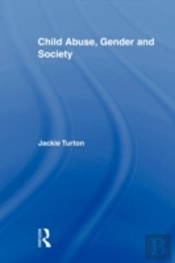 Child Abuse, Gender And Society