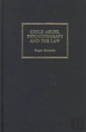 Child Abuse, Psychotherapy And The Law