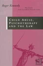 Child Abuse, Psychotherapy And The Law