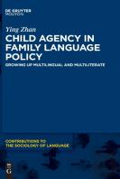 Child Agency In Family Language Policy