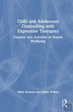 Bertrand.pt - Child And Adolescent Counselling With Expressive Therapies