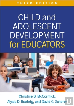 Bertrand.pt - Child And Adolescent Development For Educators, Third Edition